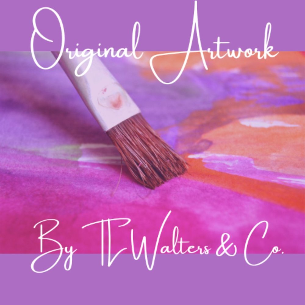 Original Artwork by TL Walters